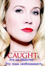 CAUGHT Release Poster