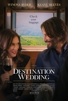DESTINATION WEDDING Release Poster
