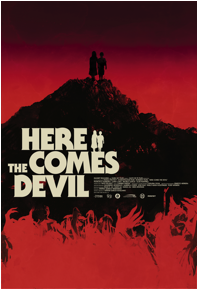 Here Comes The Devil Movie Poster