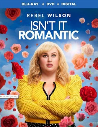 ISN’T IT ROMANTIC Release Poster
