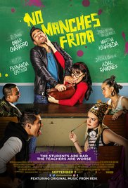 NO MANCHES FRIDA Release Poster