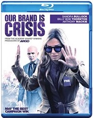 OUR BRAND IS CRISIS Release Poster